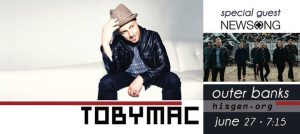 Outer Banks live music - TobyMac - NewSong