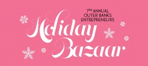 Outer Banks Entrepreneurs - Holiday Bazaar - arts crafts shopping