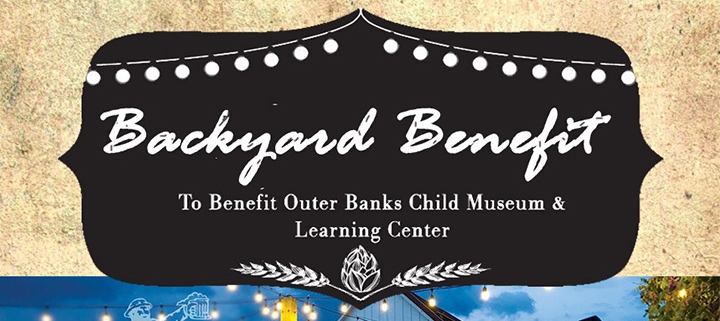 Outer Banks charity events - Brewing Station backyard benefit - Child Museum and Learning Center