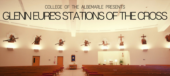 Outer Banks events - film screening at Dare County Arts Council - Glenn Eure - Stations of the Cross