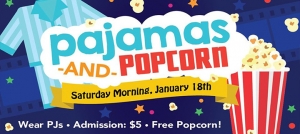 Outer Banks movies - Pajamas and Popcorn Saturday morning special